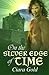On The Silver Edge Of Time by Ciara Gold