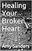 Healing Your Broken Heart