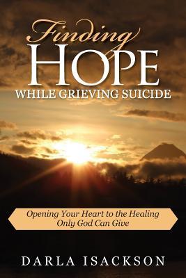 Finding Hope While Grieving Suicide