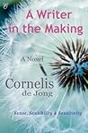 A Writer in the Making by Cornelis de Jong