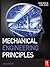 Mechanical Engineering Principles
