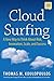 Cloud Surfing: A New Way to...