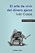 El arte de vivir del dinero ajeno