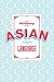 The Dictionary of the Asian Language