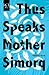 Thus Speaks Mother Simorq