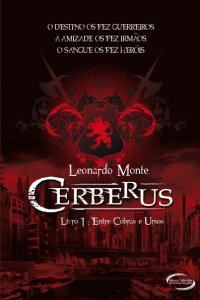Cerberus - Livro 1: Entre Cobras e Ursos (Paperback)
