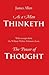 As a Man Thinketh, with Excerpts from the Power of Thought