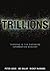 Trillions by Peter Lucas
