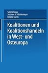 Koalitionen in West- und Osteuropa (German Edition)
