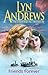 Friends Forever by Lyn Andrews