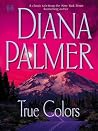 True Colors: A Compelling Contemporary Romance About Secret Pregnancy and Sweet Revenge Book cover for True Colors: A Compelling Contemporary Romance About Secret Pregnancy and Sweet Revenge
