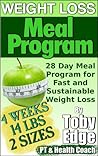 Weight Loss Meal Program: 28 Day Meal Program for Fast and Sustainable Weight Loss