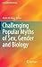 Challenging Popular Myths of Sex, Gender and Biology (Crossroads of Knowledge)