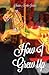 How I Grew Up (The Carousel Trilogy #1)