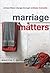 Marriage Matters: Extraordi...