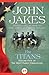 The Titans by John Jakes
