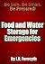 Food and Water Storage for Emergencies