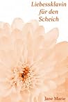 Liebessklavin für den Scheich (German Edition)