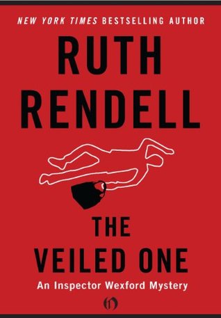 The Veiled One: An Inspector Wexford Mystery