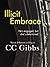 Illicit Embrace by C.C. Gibbs