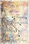 The Fairies of Turtle Creek by Jill K. Sayre
