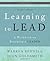 Learning to Lead: A Workbook on Becoming a Leader