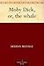Moby Dick, or, the whale