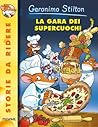 La gara dei super...