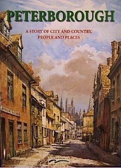 Peterborough: A Story of City and Country, People and Places