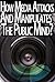 The Mind Crisis - How Media Broadcasts Attack And Manipulate The Public Mind?