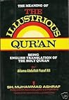 The Meaning of The Illustrious Quran by Abdullah Yusuf Ali