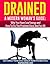 Drained - A Modern Woman's Guide by Anthony P. Martin Drained - A Modern Woman's Guide by Anthony P. Martin