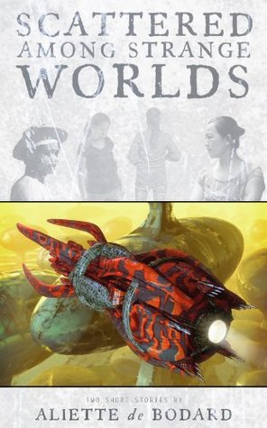 Scattered Among Strange Worlds (Kindle Edition)