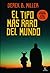 El tipo más raro del mundo