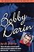 Bobby Darin by Al DiOrio Bobby Darin by Al DiOrio