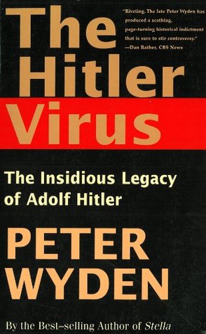 The Hitler Virus (Kindle Edition)