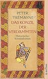 Das Konzil der Verdammten by Peter Tremayne Das Konzil der Verdammten by Peter Tremayne