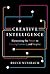 Creative Intelligence: Harnessing the Power to Create, Connect, and Inspire