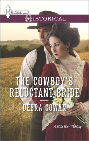 The Cowboy's Reluctant Bride (Harlequin Historical)