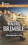 What Belongs to Her by Rachel Brimble