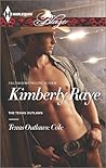 Texas Outlaws by Kimberly Raye