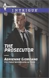 The Prosecutor by Adrienne Giordano The Prosecutor by Adrienne Giordano