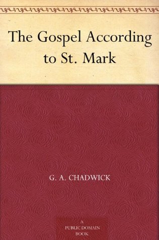 The Gospel According to St. Mark