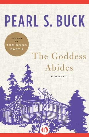The Goddess Abides: A Novel