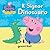 Peppa. Il Signor Dinosauro
