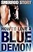 How to Love a Blue Demon (T...