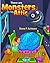 Children's Books: "Monsters in My Attic" - A Rhyming Monster Book for Children 2-4 (Kids Books and Bedtime Stories) (I Love Monsters Series)