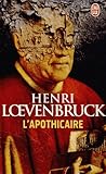 L'Apothicaire by Henri Lœvenbruck