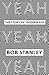 Yeah Yeah Yeah: The Story of Modern Pop