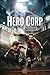 Chroniques (Hero Corp, #2)